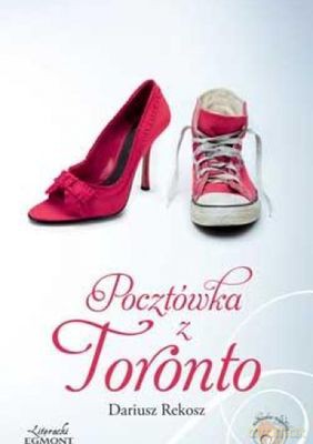 Pocztówka z Toronto - Dariusz Rekosz [KSIĄŻKA]
