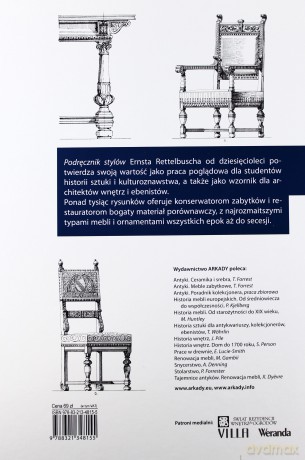 Podręcznik stylów. Ornamentyka meble architektura wnętrz od najdawniejszych czasów do secesji - Ernst Rettelbusch [KSIĄŻKA]