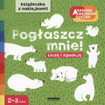 Pogłaszcz mnie. Liczę i zgaduję [KSIĄŻKA]