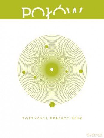 Połów poetyckie debiuty 2012 [KSIĄŻKA]
