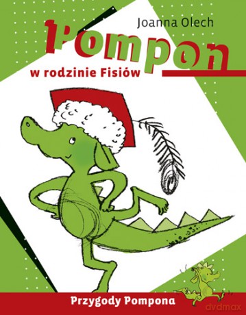 Pompon w rodzinie Fisiów - Joanna olech [KSIĄŻKA]