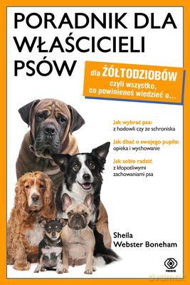 Poradnik dla właścicieli psów - Sheila Webster Boneham [KSIĄŻKA]