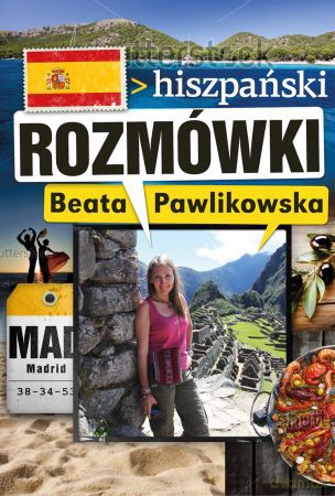 Rozmówki hiszpański - Beata Pawlikowska [KSIĄŻKA]
