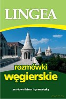 Rozmówki węgierskie [KSIĄŻKA]