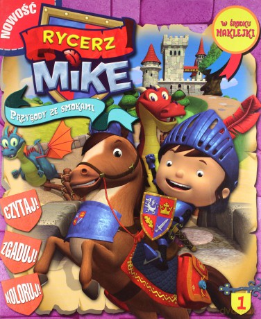 Rycerz Mike. Przygody ze smokami 1 [KSIĄŻKA]