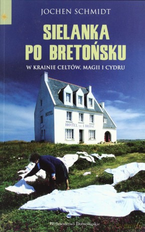 Sielanka po bretońsku - Jochen Schmidt [KSIĄŻKA]