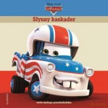 Słynny kaskader. Auta. Seria małego przedszkolaka [KSIĄŻKA]