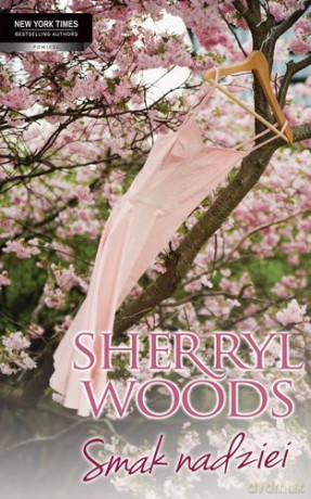 Smak nadziei - Sherryl Woods [KSIĄŻKA]