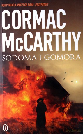 Sodoma i Gomora - Cormac Mccarthy [KSIĄŻKA]