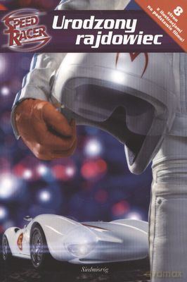 Speed Racer. Urodzony rajdowiec [KSIĄŻKA]