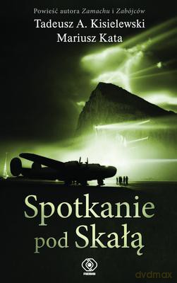 Spotkanie pod skałą - Tadeusz Antoni Kisielewski [KSIĄŻKA]