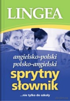 Sprytny słownik angielsko-polski polsko-angielski [KSIĄŻKA]