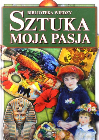 Sztuka moja pasja [KSIĄŻKA]