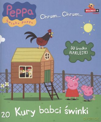 Świnka Peppa Chrum Chrum nr 20. Kury babci świnki [KSIĄŻKA]
