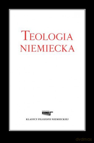 Teologia niemiecka [KSIĄŻKA]