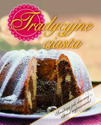 Tradycyjne ciasta [KSIĄŻKA]