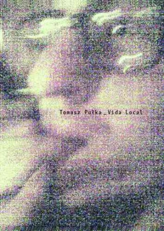 Vida Local - Tomasz Pułka [KSIĄŻKA]
