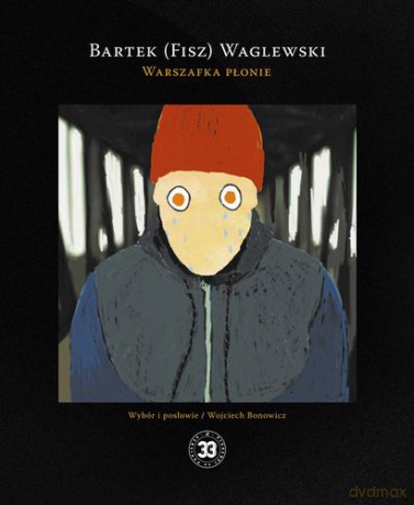 Warszafka płonie - Bartek Fisz Waglewski [KSIĄŻKA]