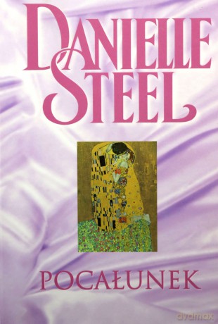 Biblioteka Danielle Steel 12 Pocałunek - Danielle Steel [KSIĄŻKA]