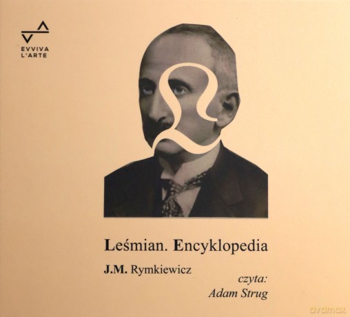 Leśmian. Encyklopedia - Jarosław Marek Rymkiewicz [AUDIOBOOK]