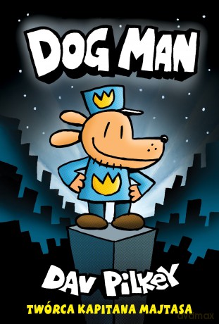 Dogman (Tom 1) - Dav Pilkey [KOMIKS]