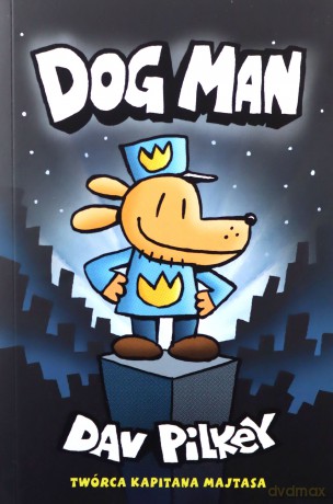 Dogman (Tom 1) - Dav Pilkey [KOMIKS]