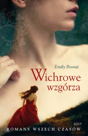 Wichrowe wzgórza - Emily Bronte [KSIĄŻKA]