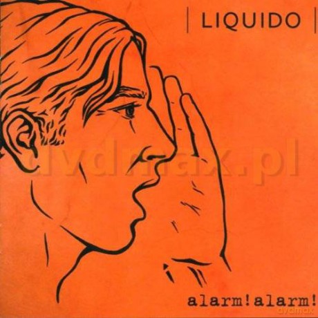 Liquido: Alarm! Alarm! [CD]