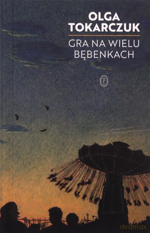 na wielu bębenkach - Olga Tokarczuk [KSIĄŻKA]