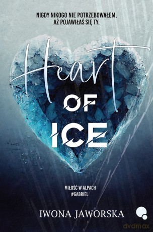 Heart of ice - Iwona Jaworska [KSIĄŻKA]