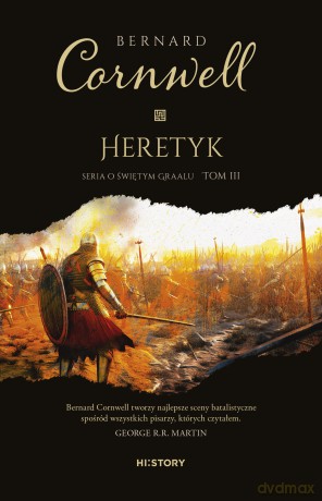 Heretyk. Święty Graal (Tom 3) - Bernard Cornwell [KSIĄŻKA]