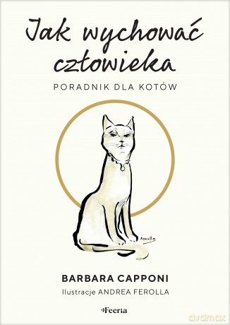 Jak wychować człowieka. Poradnik dla kotów - Babas [KSIĄŻKA]