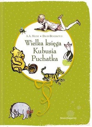 Wielka księga Kubusia Puchatka [KSIĄŻKA]