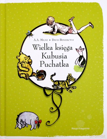 Wielka księga Kubusia Puchatka [KSIĄŻKA]