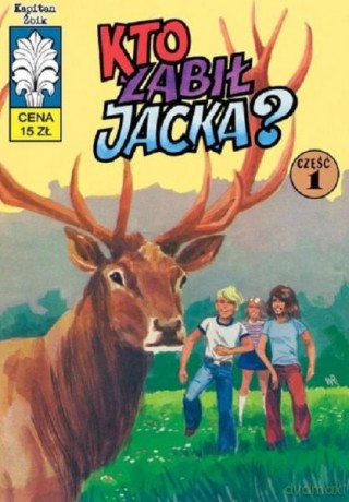Kto zabił Jacka? Część 1. Kapitan Żbik - Władysław Krupka, Jerzy Wróblewski [KOMIKS]