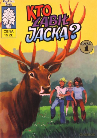 Kto zabił Jacka? Część 1. Kapitan Żbik - Władysław Krupka, Jerzy Wróblewski [KOMIKS]