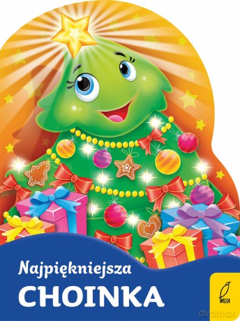 Najpiękniejsza choinka. Wykrojnik - Urszula Kozłowska [KSIĄŻKA]