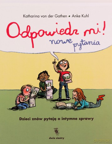 Odpowiedz mi! Nowe pytania - Katharina von der Gathen [KSIĄŻKA]