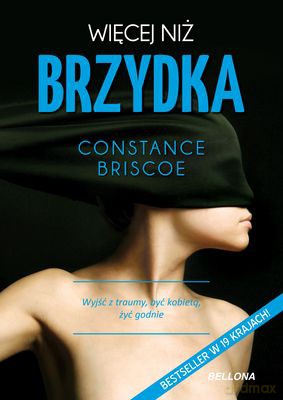 Więcej niż brzydka - Constance Briscoe [KSIĄŻKA]