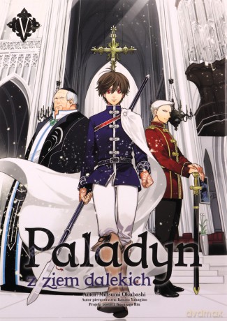 Paladyn z ziem dalekich (Tom 5) - Okuhashi Mutsumi, Yanagino Kanata [KOMIKS]