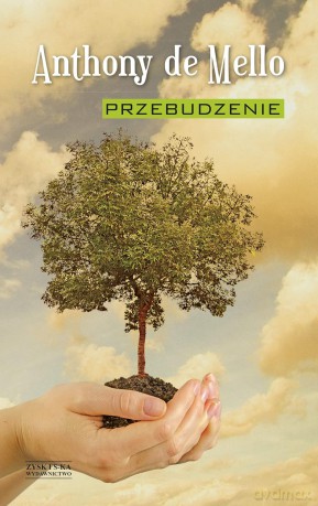 Przebudzenie - Anthony de Mello [KSIĄŻKA]