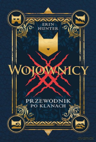 Przewodnik po klanach. Wojownicy - Erin Hunter [KSIĄŻKA]