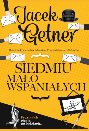 Siedmiu mało wspaniałych - Jacek Getner [KSIĄŻKA]