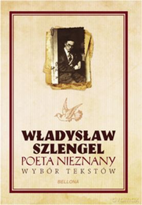 Władysław Szlengel poeta nieznany. Wybór tekstów - Władysław Szlengel [KSIĄŻKA]