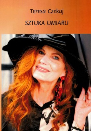 Sztuka umiaru - Teresa Czekaj [KSIĄŻKA]