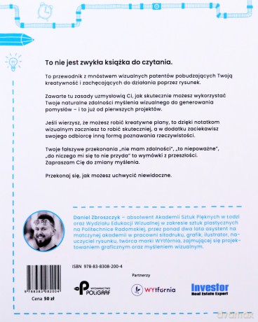 Uchwyć niewidoczne. Myślenie wizualne w praktyce - Daniel Zbroszczyk [KSIĄŻKA]