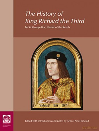 History Of King Richard The Third By Sir - Unknown [KSIĄŻKA]