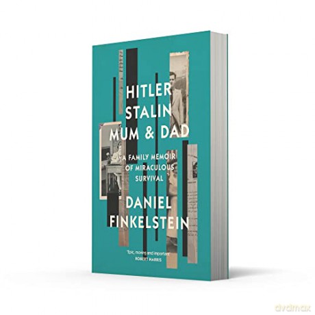Hitler Stalin Mum And Dad - Daniel Finkelstein [KSIĄŻKA]