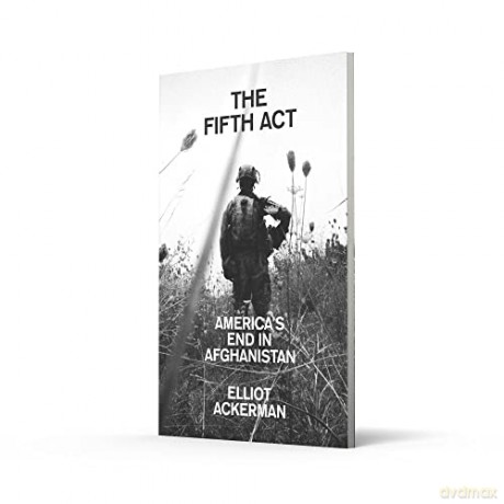 Fifth Act - Elliot Ackerman [KSIĄŻKA]