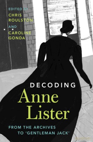 Decoding Anne Lister - Edited By Caroline G [KSIĄŻKA]